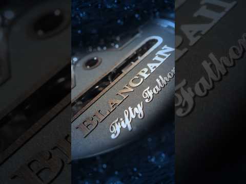 Blancpain Fifty Fathoms 5010-12B40-O52B – official Blancpain video